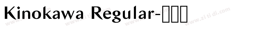 Kinokawa Regular字体转换
